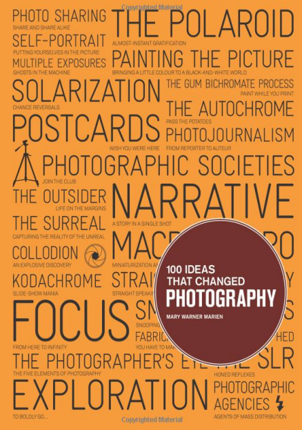 کاور کتاب 100 Ideas that Changed Photography