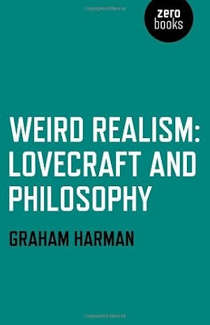 کاور کتاب [Weird Realism: Lovecraft and Philosophy] [By: Harman, Graham] [September, 2012]