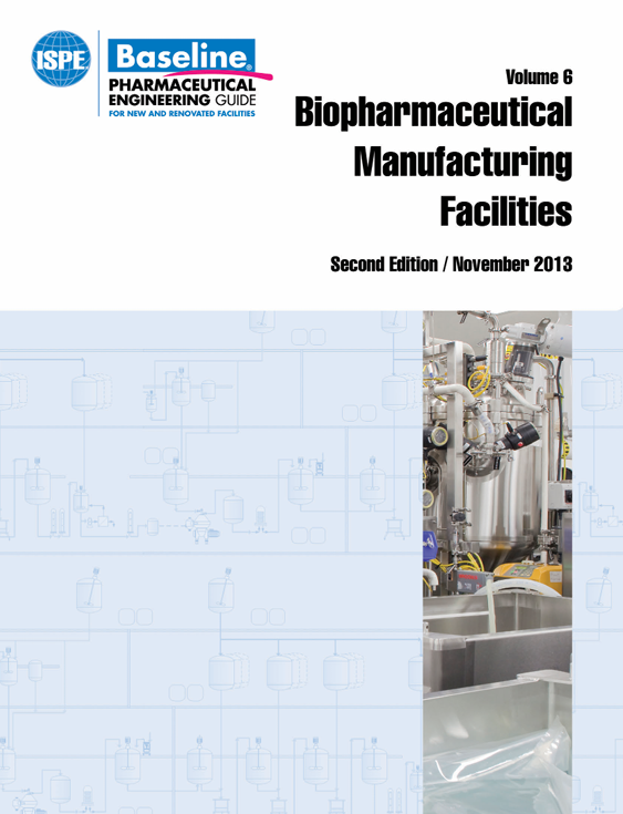 کاور کتاب ISPE Baseline Guide: Volume 6 - Biopharmaceutical Manufacturing Facilities