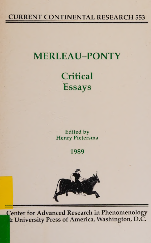 کاور کتاب Merleau-Ponty: Critical Essays, Current Continental Research (Current Continental Research Series) Textbook