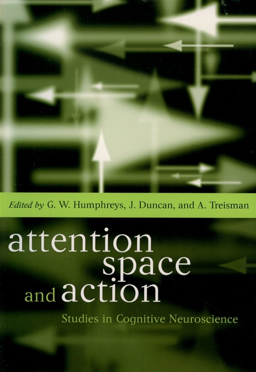 کاور کتاب Attention, Space and Action: Studies in Cognitive Neuroscience