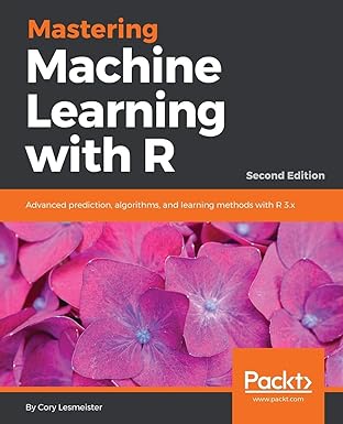 کاور کتاب Mastering Machine Learning with R - Third Edition