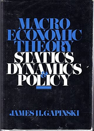 کاور کتاب Macroeconomic Theory: Statics, Dynamics and Policy