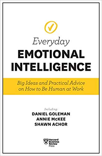 کاور کتاب Harvard Business Review Everyday Emotional Intelligence: Big Ideas and Practical Advice on How to Be Human at Work