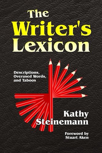 کاور کتاب The Writer's Lexicon: Descriptions, Overused Words, and Taboos