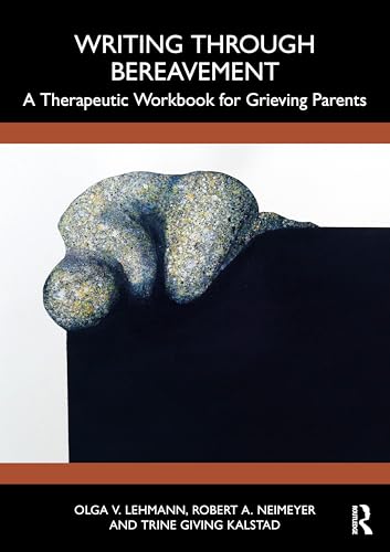 کاور کتاب Writing Through Bereavement: A Therapeutic Workbook for Grieving Parents