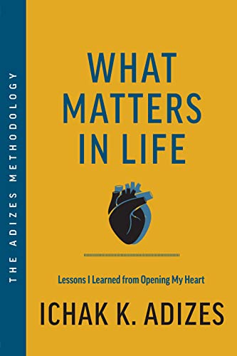 What Matters in Life: Lessons Learned