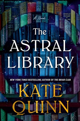 The Astral Library: A Novel Kindle Edition
