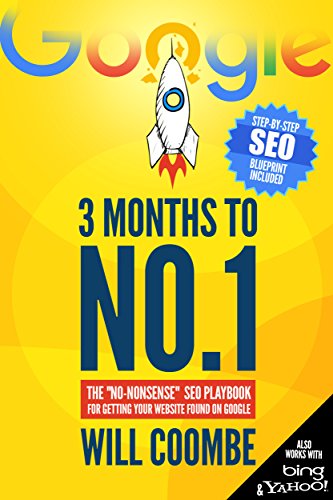 3 The 2019 "No-Nonsense" SEO Playbook for Getting Your Website Found on Google
