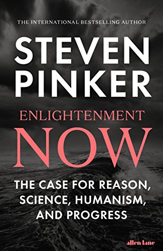 کاور کتاب Enlightenment Now: The Case for Reason, Science, Humanism, and Progress