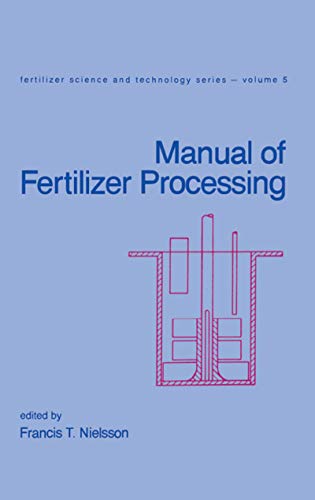 کاور کتاب Manual of Fertilizer Processing (Fertilizer Science and Technology Book 5)