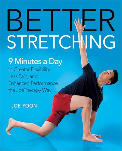 کاور کتاب Better Stretching: 9 Minutes a Day to Greater Flexibility, Less Pain, and Enhanced Performance, the JoeTherapy Way