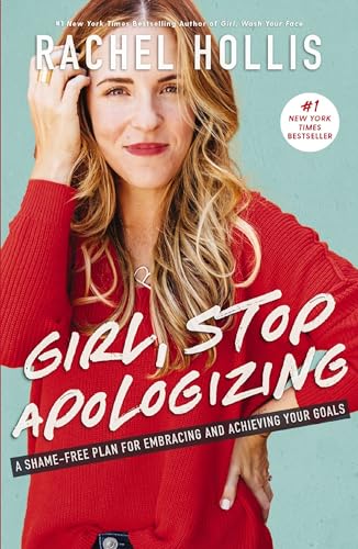 کاور کتاب Girl, Stop Apologizing: A Shame-Free Plan for Embracing and Achieving Your Goals