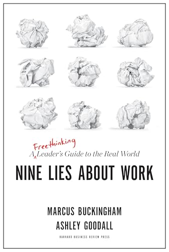 کاور کتاب Nine Lies about Work: A Freethinking Leader’s Guide to the Real World