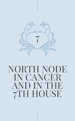 کاور کتاب North Node in Cancer in the 7th House: Your Karmic Path to Deep Connection (North Node in Sign and House Book 95)-Stella Jones