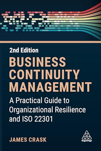 کاور کتاب Business Continuity Management: A Practical Guide to Organization Resilience and ISO 22301