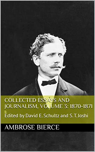 کاور کتاب Collected Essays and Journalism, Volume 3: 1870-1871: Edited by David E. Schultz and S. T. Joshi