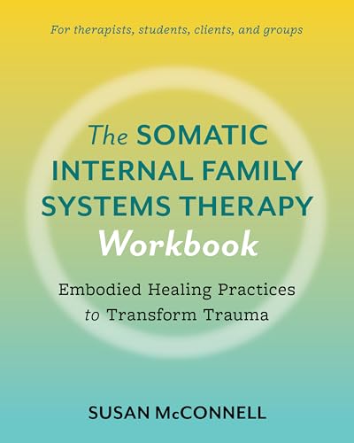 کاور کتاب The Somatic Internal Family Systems Therapy Workbook