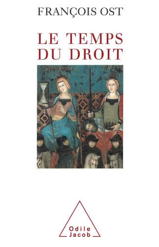 کاور کتاب Temps du droit (Le) (Sciences Humaines) (French Edition)