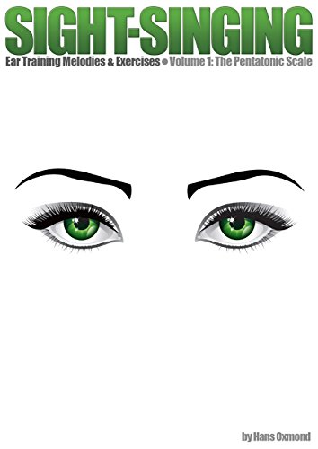 کاور کتاب Sight-Singing - Ear Training Melodies & Exercises: Volume 1, The Pentatonic Scale: Music for Sight Singing