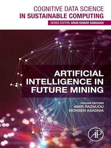 کاور کتاب Artificial Intelligence in Future Mining (Cognitive Data Science in Sustainable Computing)