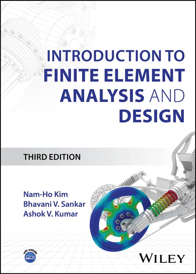 کاور کتاب introdution to Finite Element Analysis and Design 3rd Edition