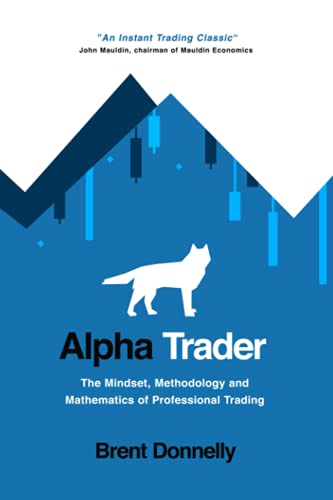 کاور کتاب Alpha Trader: The Mindset, Methodology and Mathematics of Professional Trading