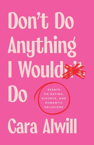 کاور کتاب Don't Do Anything I Would Do