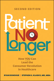 کاور کتاب Patient no longer:how you can lead the consumer revolution in healthcare,