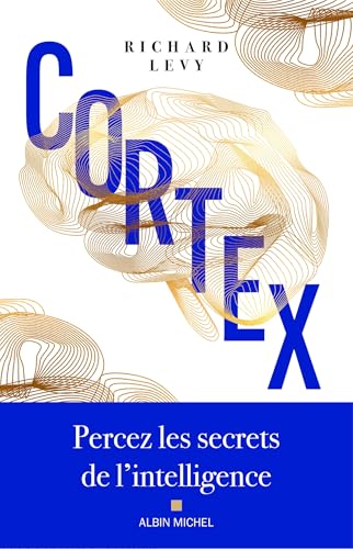 کاور کتاب Cortex: Percez les secrets de l'intelligence