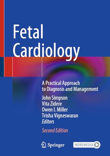 کاور کتاب Fetal Cardiology: A Practical Approach to Diagnosis and Management by John Simpson, Vita Zidere, et al. | Aug 21, 2025