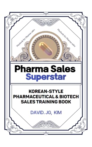 کاور کتاب Pharma Sales Superstar: Korean-Style Pharmaceutical&Biotech Sales Training book