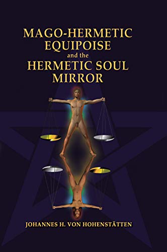 کاور کتاب Mago-Hermetic Equipoise and the Hermetic Soul Mirror