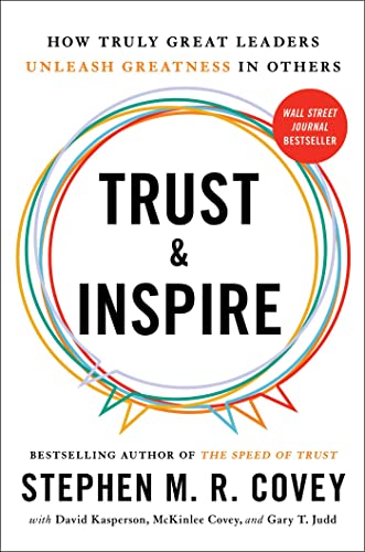 کاور کتاب Trust and Inspire: How Truly Great Leaders Unleash Greatness in Others