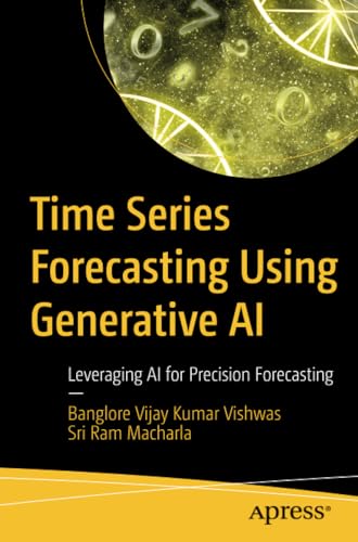 کاور کتاب Time Series Forecasting Using Generative AI: Leveraging AI for Precision Forecasting