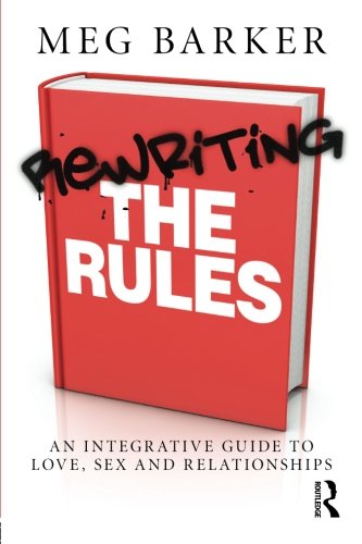 کاور کتاب Rewriting the Rules: An Integrative Guide to Love, Sex and Relationships