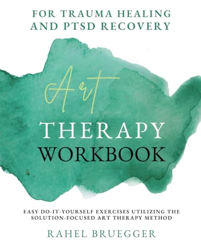 کاور کتاب Art Therapy Workbook: Solutions Focused for Yourself