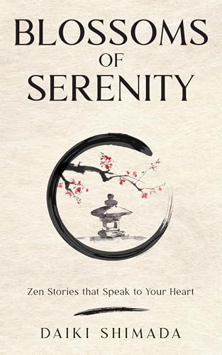 کاور کتاب Blossoms of Serenity: Zen and Buddhist Stories to Cultivate Calm, Harmony, and Mindful Living