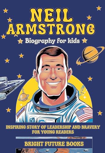 کاور کتاب Neil Armstrong Biography for Kids