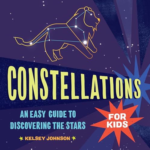 کاور کتاب Constellations for Kids: An Easy Guide to Discovering the Stars