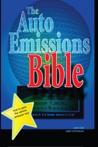 کاور کتاب The Auto Emissions Bible: How to Pass the Vehicle Emissions Test