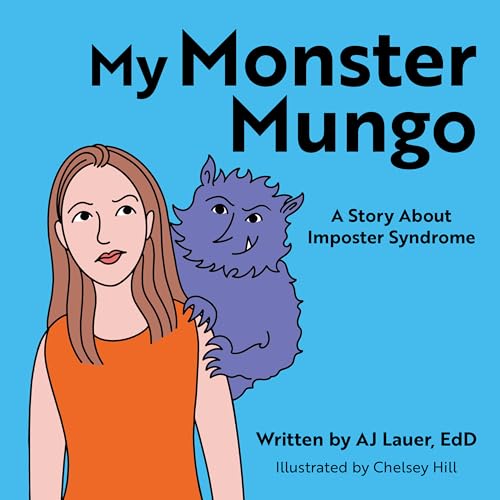 کاور کتاب My Monster Mungo and the Imposter Syndrome