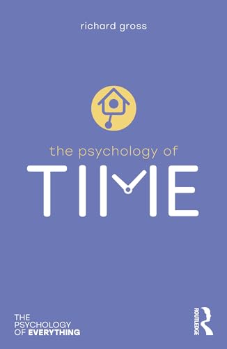 کاور کتاب The Psychology of Time (The Psychology of Everything)