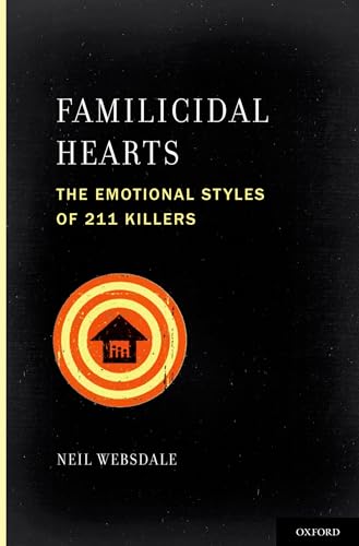 کاور کتاب Familicidal Hearts: The Emotional Styles of 211 Killers (Interpersonal Violence Book 5)