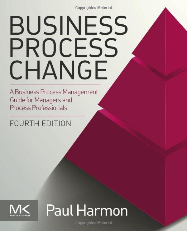 کاور کتاب Business Process Change: A Business Process Management Guide for Managers and Process Professionals 4th Edition