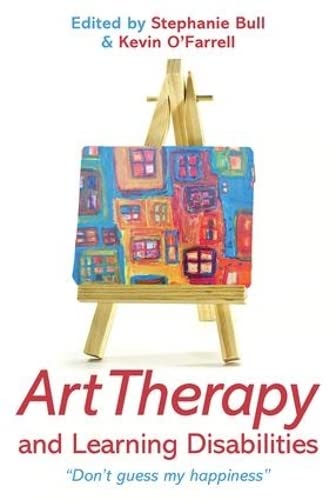 کاور کتاب Art Therapy for Learning Disabilities: Transforming Lives through the Power of Art