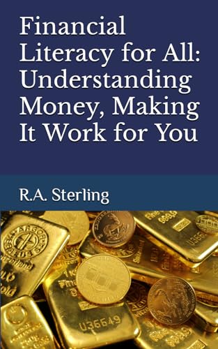 کاور کتاب Financial Literacy for All: Understanding Money, Making It Work for You
