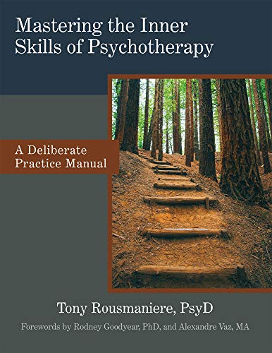 کاور کتاب Mastering the Inner Skills of Psychotherapy: A Deliberate Practice