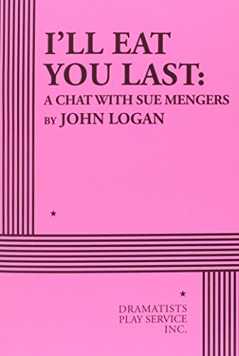 کاور کتاب John Logan I'll Eat You Last: A Chat with Sue Mengers