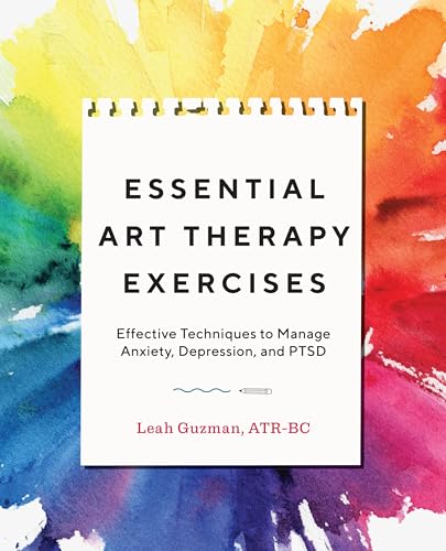 کاور کتاب Essential Art Therapy Exercises: Effective Techniques to Manage Anxiety, Depression, and PTSD Paperback – March 31, 2020